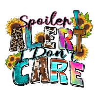 spoiler alert i don't care | Teevron