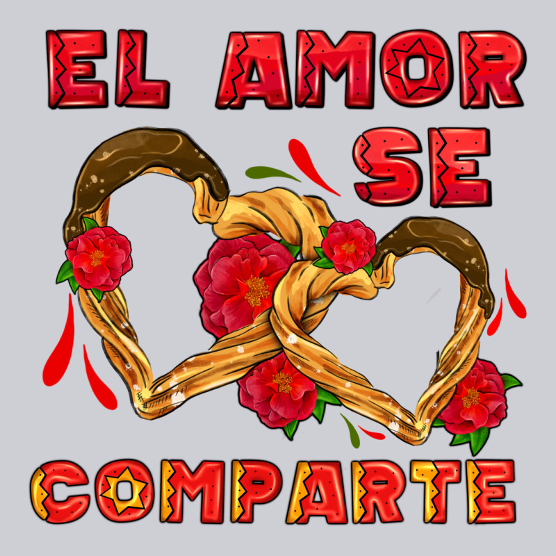El Amor Se Comparte With Churros Heavyweight Sweatshirt by AdoDesignShop | Teevron