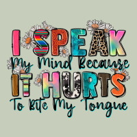 I Speak My Mind Because It Hurts To Bite My Tongue Ladies Tee | Teevron