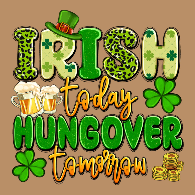 Irish Today Hungover Tomorrow Vintage Hoodie by Artiststas | Teevron