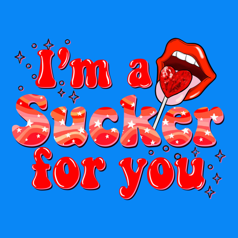 Im A Sucker For You Valentines The Day Zipper Hoodie by NancyCooperArtShop | Teevron