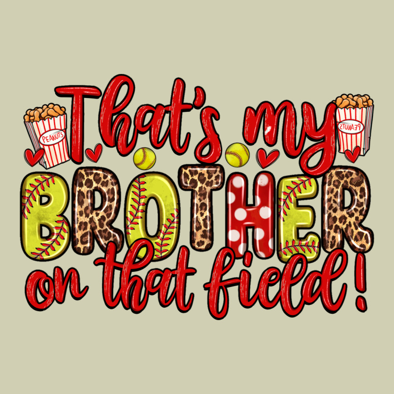 That S My Brother On That Field Heavy Core Tee by Zillion Design Studio | Teevron