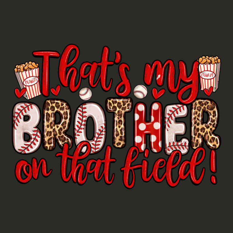 That S My Brother On That Field Heavy Core Tee by Zillion Design Studio | Teevron