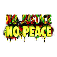 No Justice No Peace Ladies Tee | Teevron