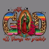 With God All Things Are Possible Lady Of Guadalupe Heavyweight Hoodie | Teevron