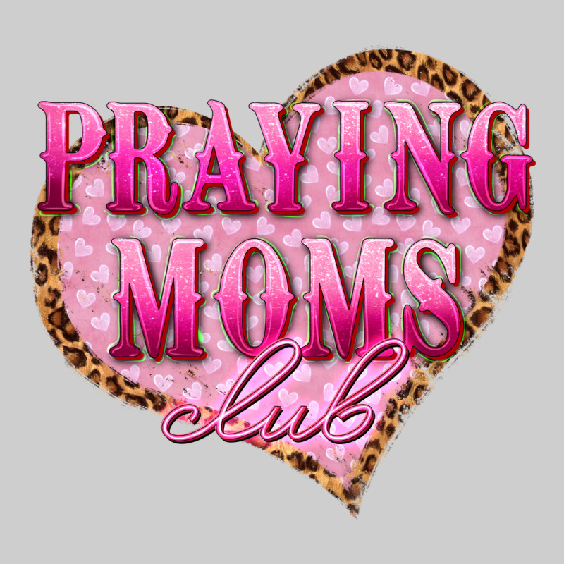 Praying Moms Club Premium Tee by texasbilliewilder | Teevron