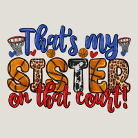 That S My Sister On That Court Heavy Core Tee | Teevron