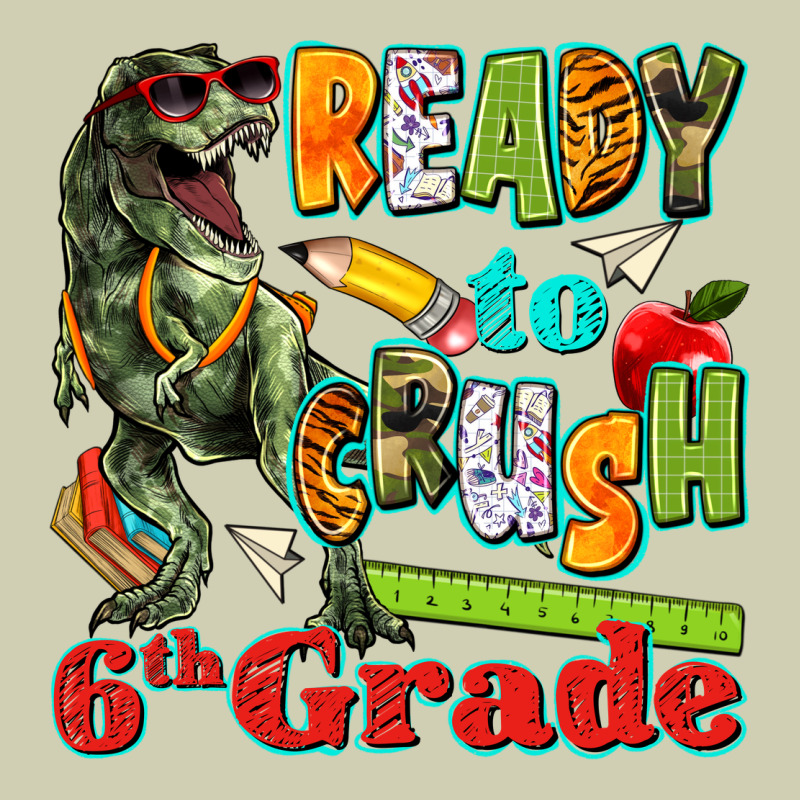 Ready To Crush Sixth Grade Heavy Core Tee by texasbilliewilder | Teevron