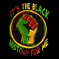 It's The Black History For Me Ladies Tee | Teevron