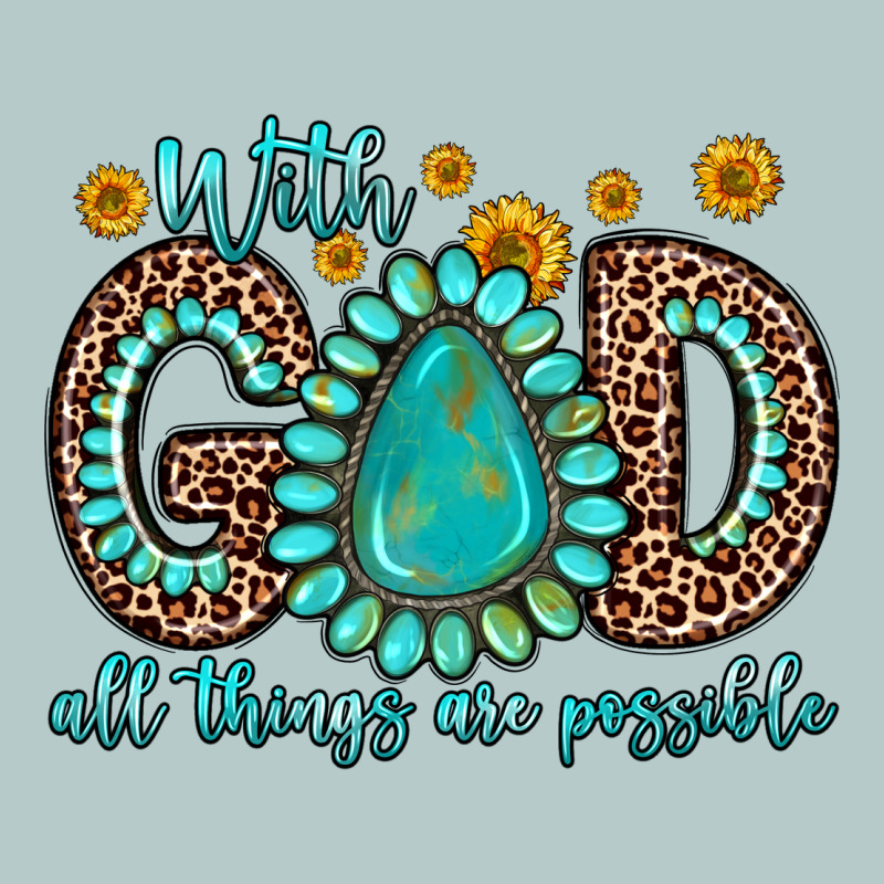 With God All Things Are Possible Gemstone Heavy Core Tee by Zillion Design Studio | Teevron