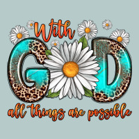 With God All Things Are Possible Daisy Heavy Core Tee | Teevron