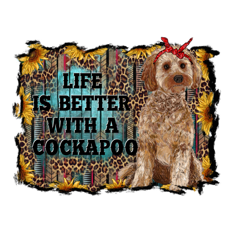 Life Is Better With A Cockapoo Premium Tee by RanaPortraitStore | Teevron