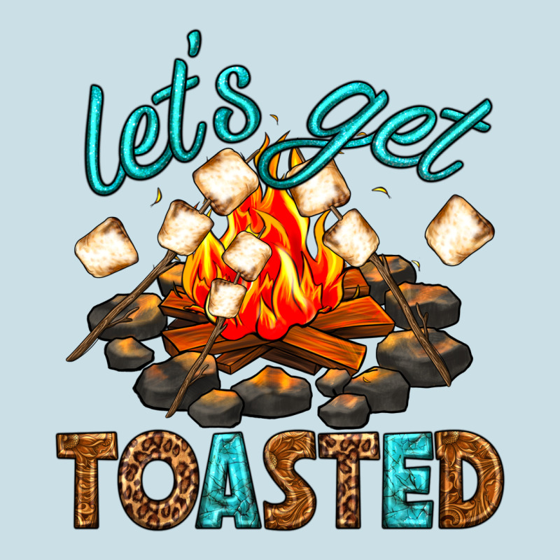 Lets Get Toasted Ladies Tee by texasbilliewilder | Teevron