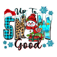 Up To Snow Good Ladies Tee | Teevron