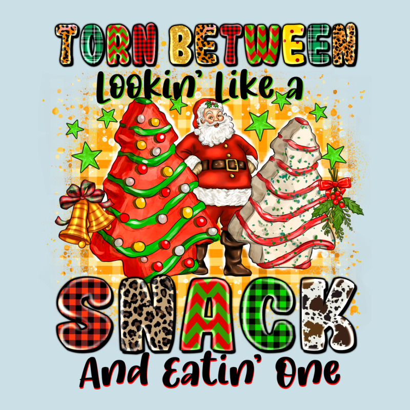 Torn Between Lookin' Like A Snack And Eatin' One Ladies Tee by Zillion Design Studio | Teevron