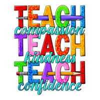 teach compassion teach kindness teach confidence | Teevron