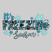 It's Freezing Season Winter Premium Tee | Teevron
