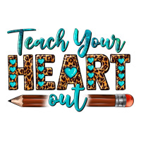 teach your heart out | Teevron