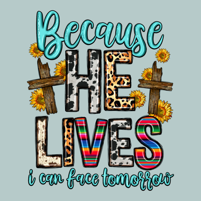 Because He Lives I Can Face Tomorrow Heavy Core Tee by Zillion Design Studio | Teevron