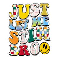 just let me stim bro | Teevron
