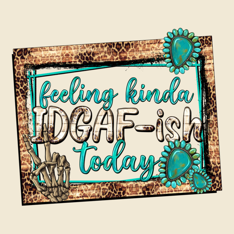 Feeling Kinda Idgafish Today Ladies Tee by texasbilliewilder | Teevron