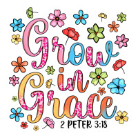 Grow In Grace Ladies Tee | Teevron