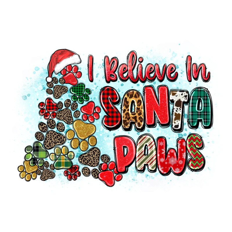 I Believe In Santa Paws Ladies Tee by Zillion Design Studio | Teevron