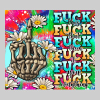 Fuck Everything Skeletons Premium Tee | Teevron