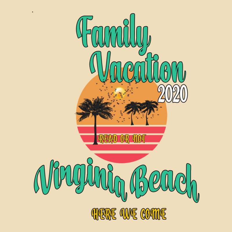 Family Vacation 2020 Read Or Not Virginia Beach Here We Come Premium Hoodie by Bettercallsaul | Teevron