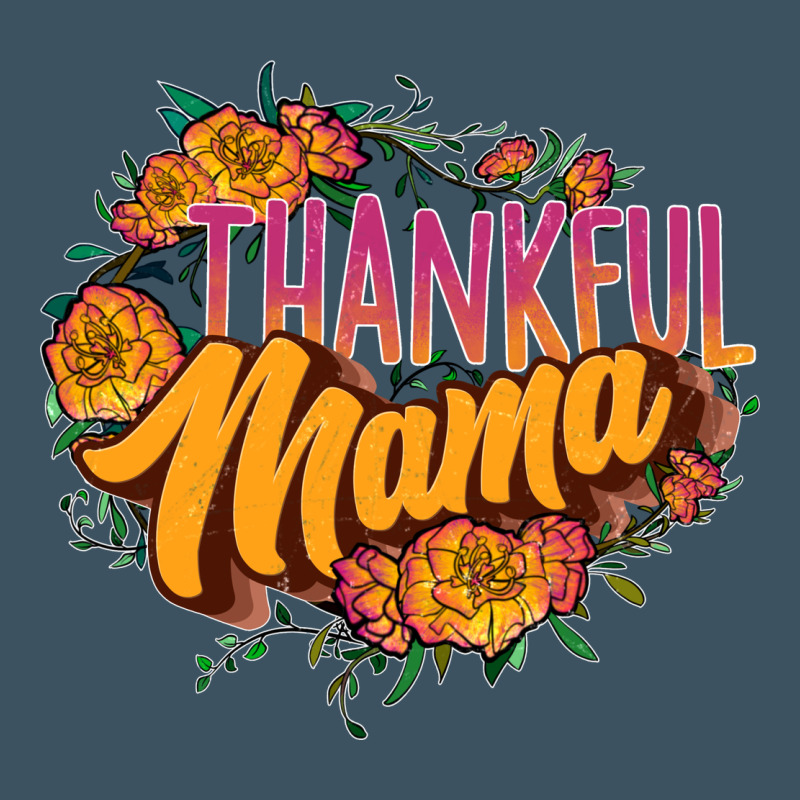 Thankful Mama Urban Heavy Tee by JahusDesignShop | Teevron