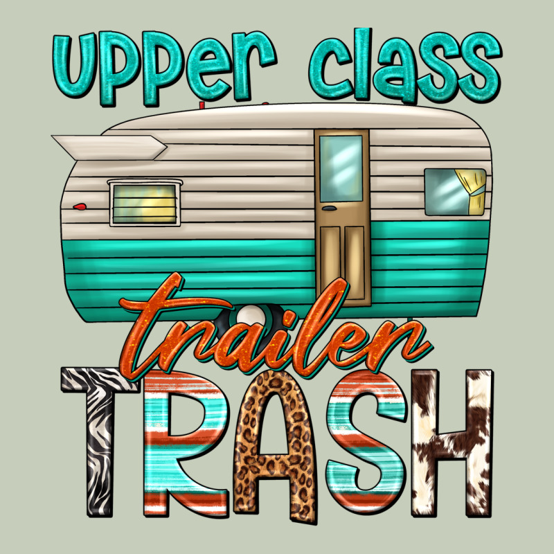 Upper Class Trailer Trash Ladies Tee by texasbilliewilder | Teevron