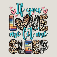 If You Love Me Let Me Sleep Heavy Core Tee | Teevron