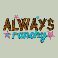 Always Ranchy Ladies Tee | Teevron