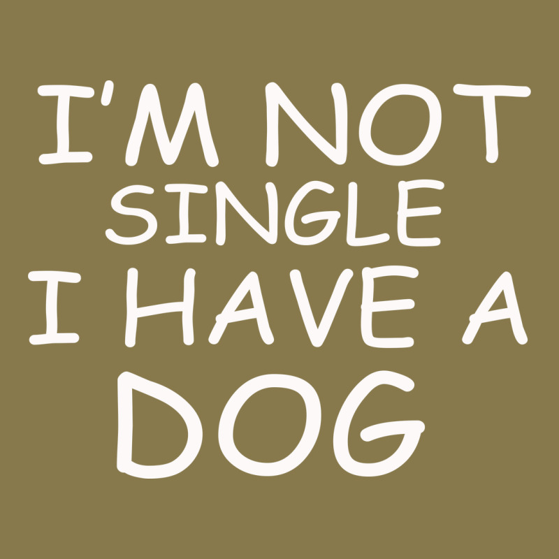 I M Not Single I Have A Dog Premium Hoodie by Bettercallsaul | Teevron