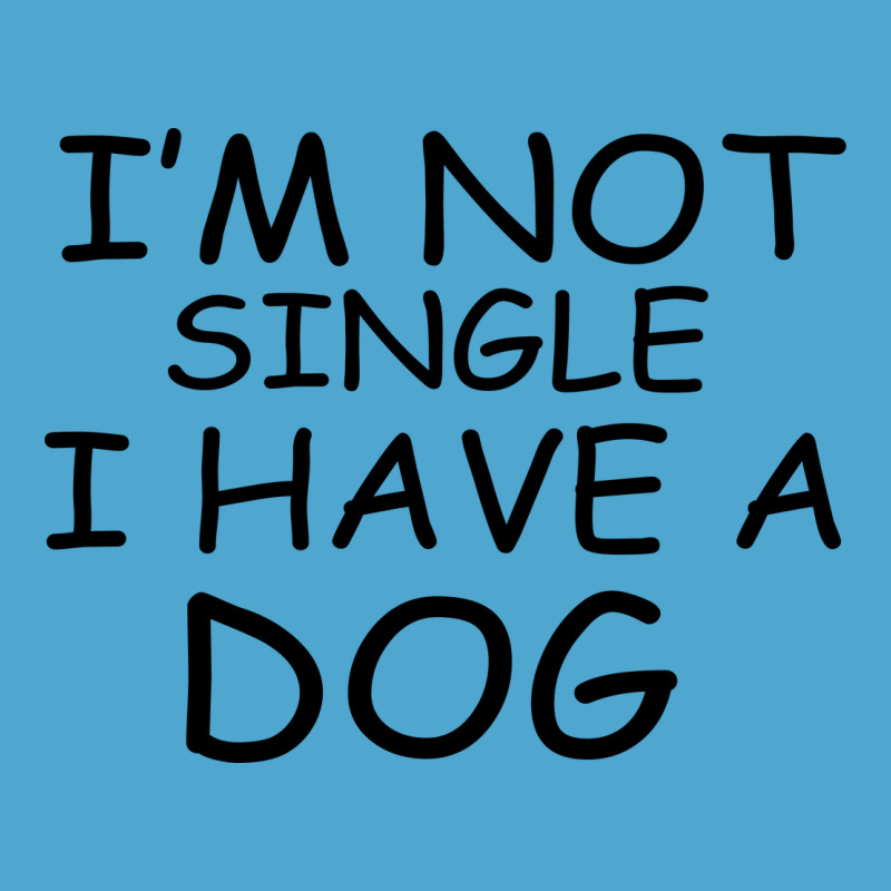 I M Not Single I Have A Dog Premium Hoodie by Bettercallsaul | Teevron
