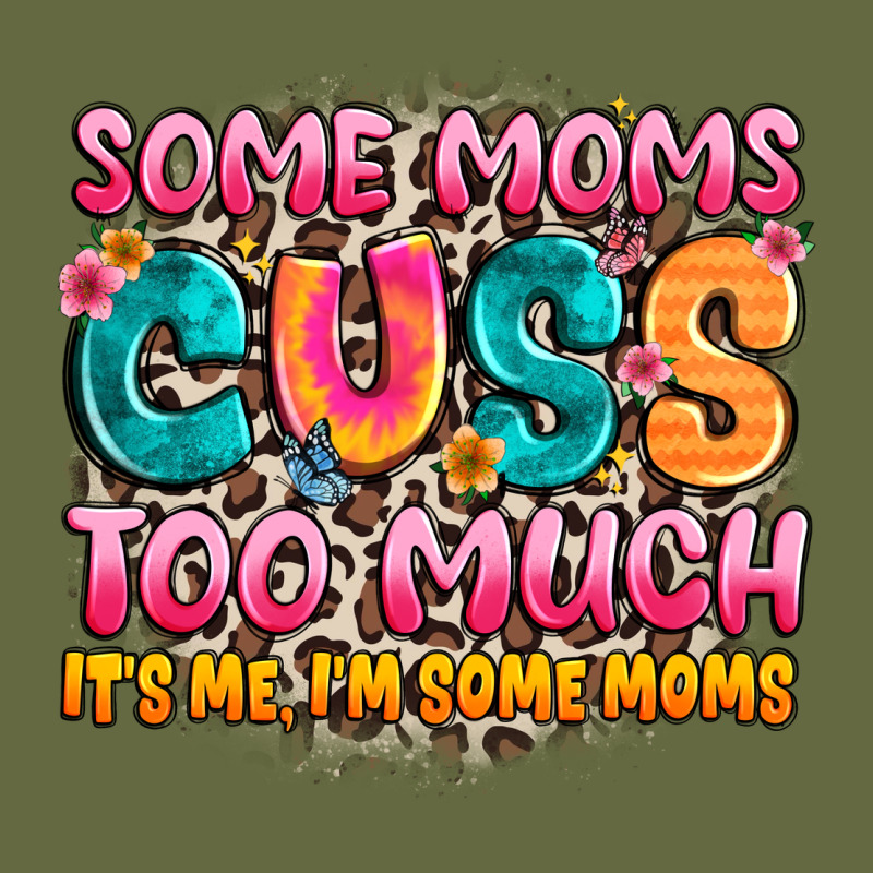 Some Moms Too Much It's Me,i'm Some Moms Long Sleeve Tee by JahusDesignShop | Teevron