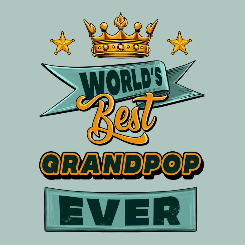 World's Best Grandpop Ever Premium Sweatshirt by Jasminsmagicworld | Teevron