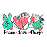 peace love nurse | Teevron