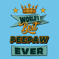 World's Best Peepaw Ever Premium Sweatshirt | Teevron