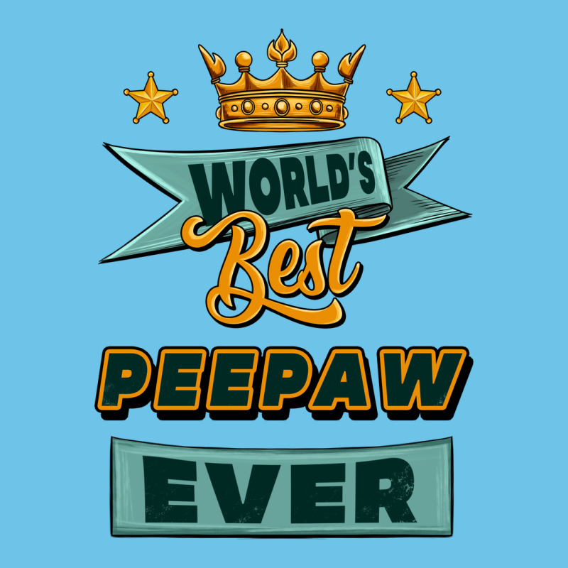 World's Best Peepaw Ever Premium Sweatshirt by Jasminsmagicworld | Teevron