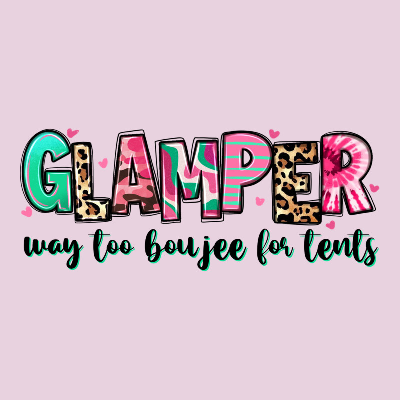 Glamper Way Too Boujee For Tents Ladies Tee by RanaPortraitStore | Teevron