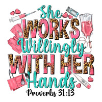 she works willingly with her hands | Teevron