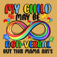 My Child May Be Non Verbal But This Mama Ain's Premium Hoodie | Teevron