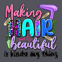 Making Hair Beautiful Is Kinda My Thing Vintage Hoodie | Teevron