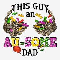 This Guy An Au Some Dad Urban Hoodie | Teevron