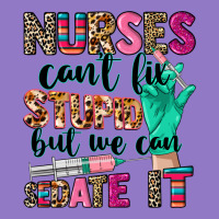 Nurses Can't Fix Stupid Urban Hoodie | Teevron