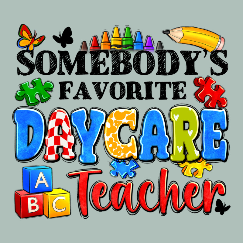 Somebody's Favorite Daycare Teacher Heavyweight Hoodie by Artiststas | Teevron