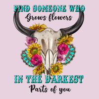 Find Someone Who In The Darkest Parts Of You Ladies Tee | Teevron