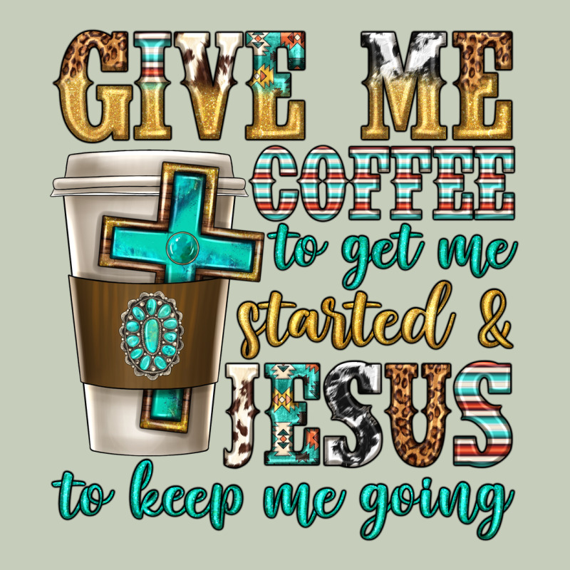 Give Me Coffee To Get Me Started Ladies Tee by texasbilliewilder | Teevron