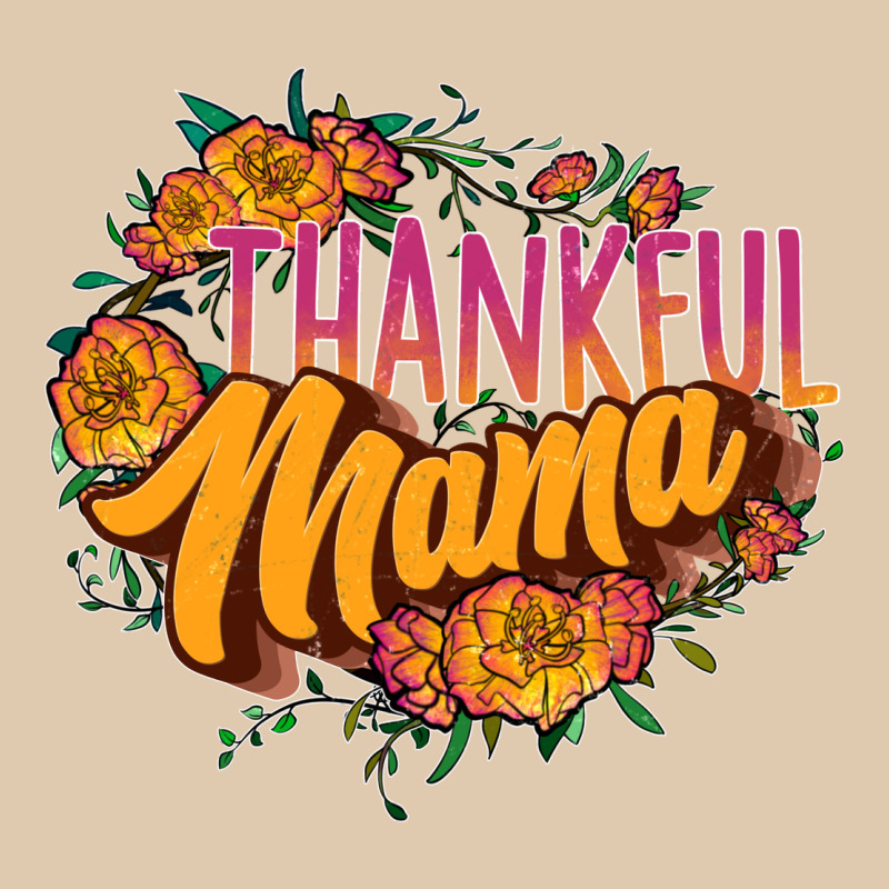 Thankful Mama Heavyweight Sweatshirt by JahusDesignShop | Teevron